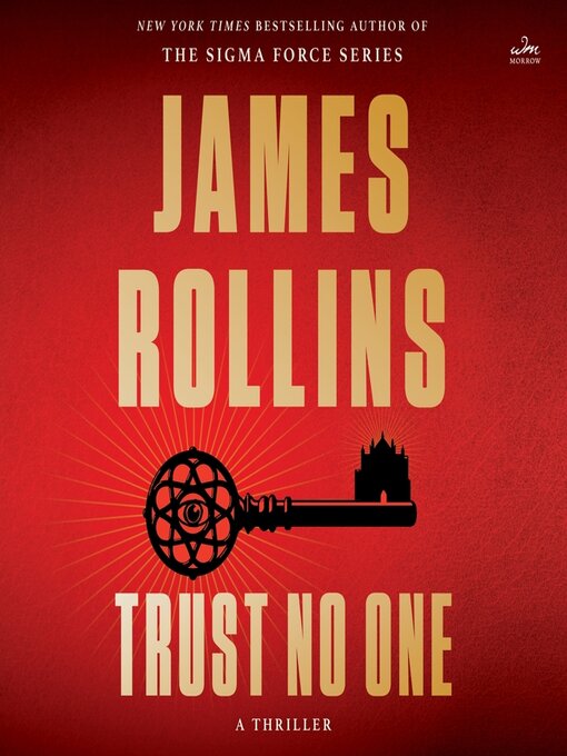 Title details for Trust No One by James Rollins - Available